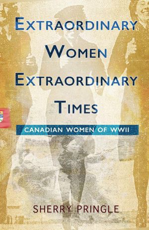 Sherry Pringle, Extraordinary Women: Extraordinary Times